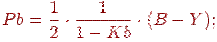 Pb = \frac{1}{2} \cdot \frac{1}{1-Kb} \cdot (B - Y );