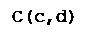 Подпись: C(c,d)