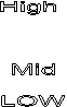 High MidLOW