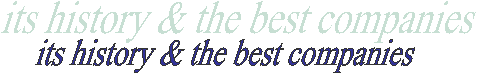 its history & the best companies