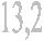 13,2