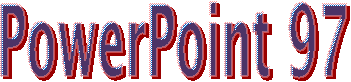 PowerPoint 97