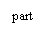 Подпись: part
