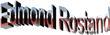 Edmond Rostand

