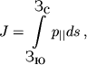 $$J=\int\limits_{\mbox{З}_{\mbox{ю}}}^{\mbox{З}_{\mbox{с}}} p_{||} ds\,,$$