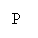Подпись: P