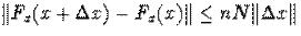 $\Vert F_x(x+\Delta x)-F_x(x)\Vert\leq nN\Vert\Delta x\Vert$
