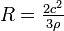 \textstyle R=\frac{2c^2}{3\rho}