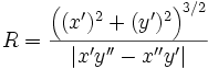 R=\frac{\Big((x')^2+(y')^2\Big)^{3/2}}{|x'y''-x''y'|}